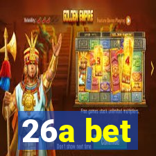 26a bet